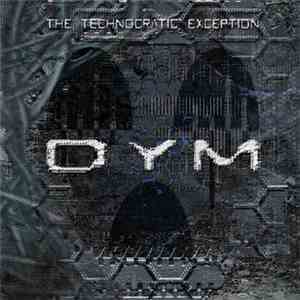 Dym - The Technocratic Exception