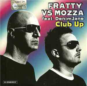 Fratty Vs Mozza Feat. DenimJane - Club Up