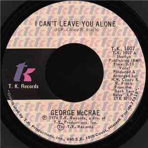 George McCrae - I Can't Leave You Alone