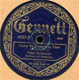 Homer Rodeheaver - The Unclouded Day / Laying My Treasure Up There