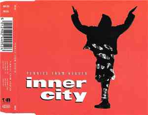 Inner City - Pennies From Heaven