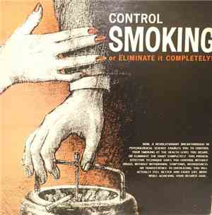 Jack M. Mirowitz, Ph.D. - Control Smoking Or Eliminate It Completely!