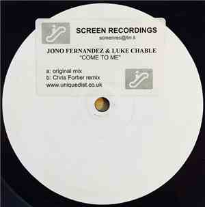 Jono Fernandez & Luke Chable - Come To Me