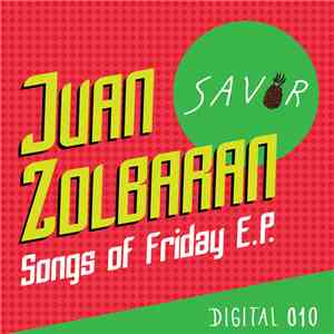 Juan Zolbaran - Songs Of Friday