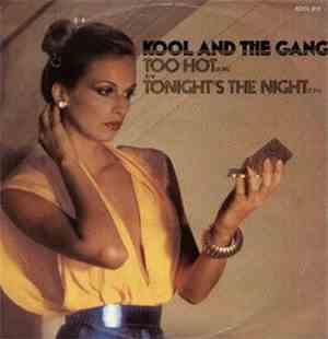 Kool & The Gang - Too Hot