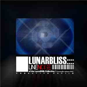 Line Noise - Lunar Bliss EP