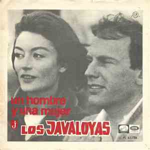 Los Javaloyas - Un Hombre Y Una Mujer / La Cancion De Lara