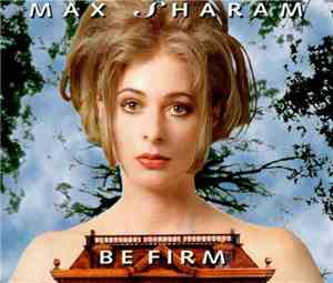 Max Sharam - Be Firm