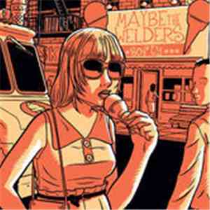 Maybe The Welders - Softy