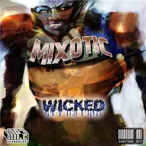 Mixotic - Wicked