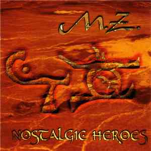 M.Z. - Nostalgic Heroes