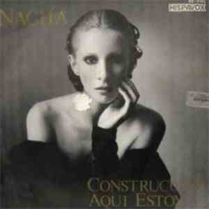 Nacha - Construccion / Aqui Estoy