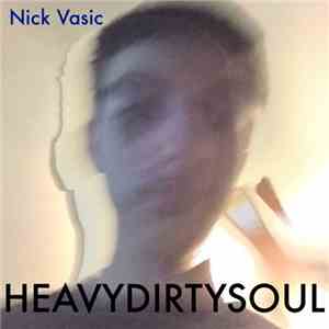 Nick Vasic - Heavydirtysoul