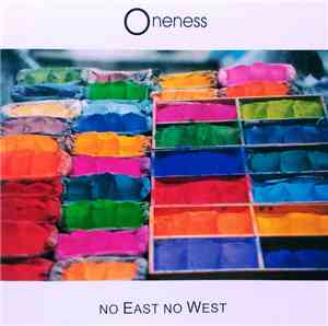 Oneness  - No East No West