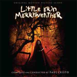 Paul Cristo - Little Erin Merryweather (Original Motion Picture Score)