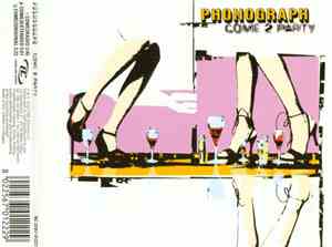 Phonograph - Come 2 Party