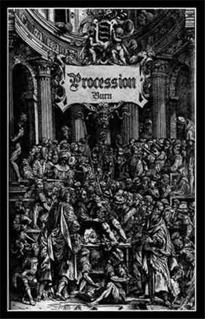 Procession  - Burn