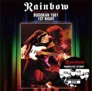 Rainbow - Definitive Budokan 1981 1st Night