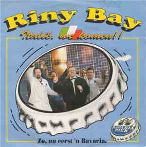 Riny Bay - Italie We Komen!