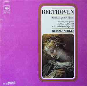 Rudolf Serkin, Ludwig van Beethoven - Sonates Pour Piano N°28 En La, Op.101 ...
