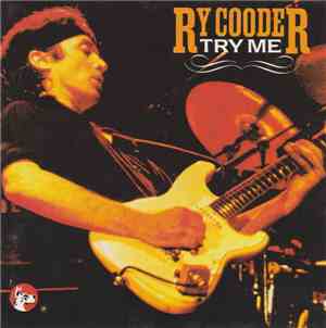 Ry Cooder - Try Me
