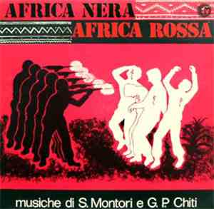 S. Montori E G. P. Chiti - Africa Nera Africa Rossa (Original Tv Soundtrack ...
