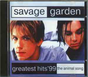 Savage Garden - Greatest Hits '99 The Animal Song