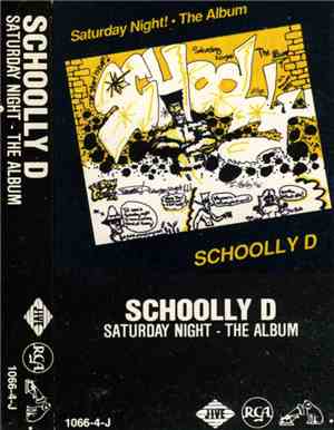 Schoolly D - Saturday Night! The Album