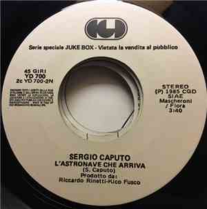 Sergio Caputo, Thompson Twins - L'Astronave Che Arriva / Don't Mess With Do ...