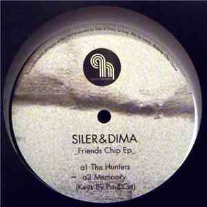 Siler & Dima - Friends Chip EP