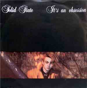 Solid State  - It's An Obsession