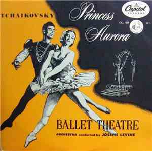 Tchaikovsky, Ballet Theatre Orchestra, Joseph Levine - Princess Aurora