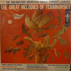 Tchaikovsky - The Great Melodies Of Tchaikovsky
