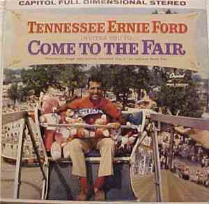Tennessee Ernie Ford - Invites You To The Fair