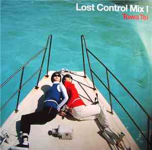 Towa Tei - Lost Control Mix I
