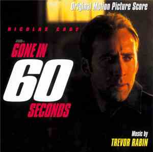 Trevor Rabin - Gone In 60 Seconds Original Motion Picture Score