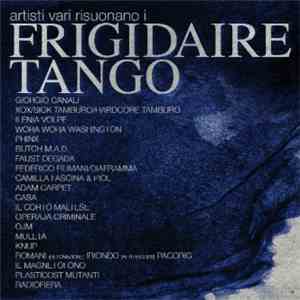 Various - Artisti Vari Risuonano I Frigidaire Tango