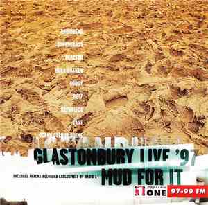 Various - Glastonbury Live '97 : Mud For It