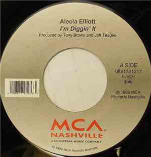Alecia Elliott - I'm Diggin' It