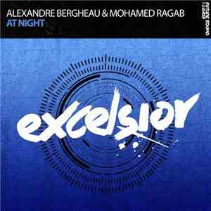 Alexandre Bergheau & Mohamed Ragab - At Night