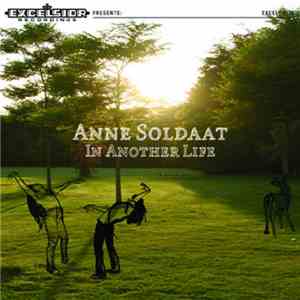 Anne Soldaat - In Another Life
