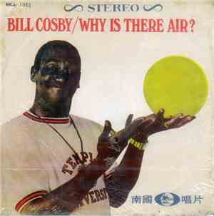 Bill Cosby - Why Is There Air?