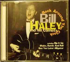 Bill Haley And His Comets - Rock Around The Clock