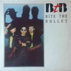 Bite The Bullet  - BTB
