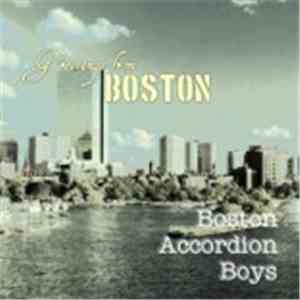 Boston Accordion Boys - Greetings From Boston