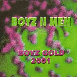 Boyz II Men - Boyz Gold 2001