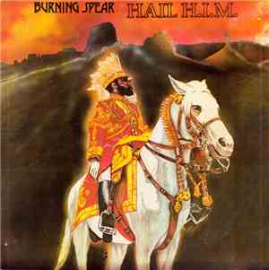 Burning Spear - Hail H.I.M.