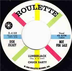 Chuck Darty - Lumberjack / Reluctantly