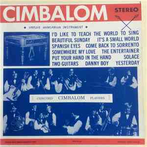 Concord Cimbalom Players - Cimbalom: Unique Hungarian Instrument