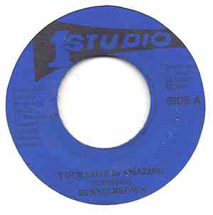 Dennis Brown - Your Love Is Amazing